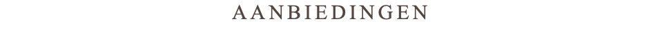 AANBIEDINGEN 